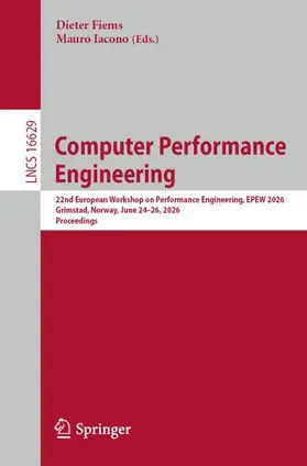 Fiems / Iacono |  Computer Performance Engineering | Buch |  Sack Fachmedien