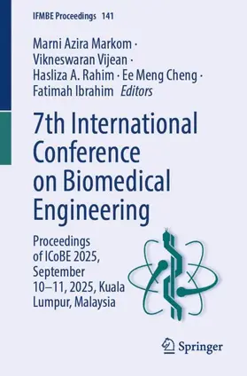 Markom / Vijean / Rahim |  7th International Conference on Biomedical Engineering | Buch |  Sack Fachmedien