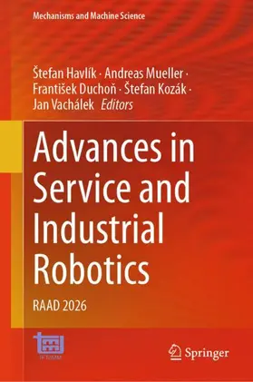 Havlík / Mueller / Duchon |  Advances in Service and Industrial Robotics | Buch |  Sack Fachmedien