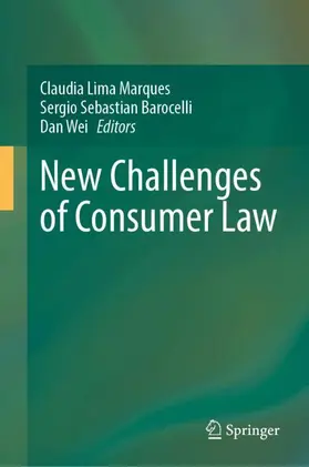 Lima Marques / Barocelli / Wei | New Challenges of Consumer Law | Buch | 978-3-032-29134-9 | www.sack.de