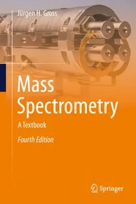 Gross |  Mass Spectrometry | Buch |  Sack Fachmedien