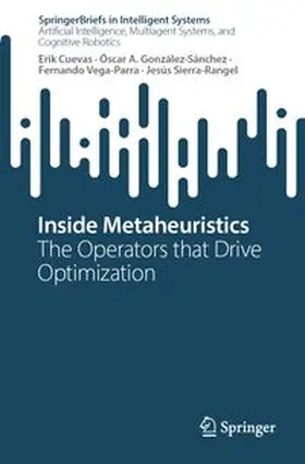 Cuevas / González-Sánchez / Vega-Parra |  Inside Metaheuristics | Buch |  Sack Fachmedien