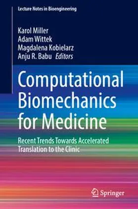 Miller / Wittek / Kobielarz |  Computational Biomechanics for Medicine | Buch |  Sack Fachmedien