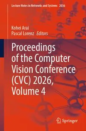 Arai / Lorenz | Proceedings of the Computer Vision Conference (CVC) 2026, Volume 4 | E-Book | www.sack.de