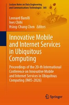Barolli / Chihi / Chen |  Innovative Mobile and Internet Services in Ubiquitous Computing | eBook | Sack Fachmedien
