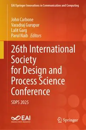 Carbone / Gurupur / Garg |  26th International Society for Design and Process Science Conference | eBook | Sack Fachmedien
