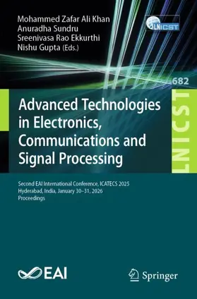 Zafar Ali Khan / Sundru / Ekkurthi | Advanced Technologies in Electronics, Communications and Signal Processing | Buch | 978-3-032-29698-6 | www.sack.de