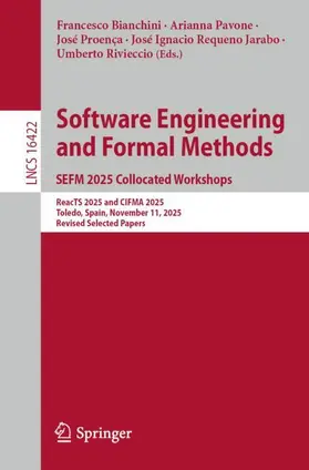 Bianchini / Pavone / Proença |  Software Engineering and Formal Methods. SEFM 2025 Collocated Workshops | Buch |  Sack Fachmedien