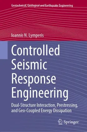 Lymperis |  Controlled Seismic Response Engineering | Buch |  Sack Fachmedien