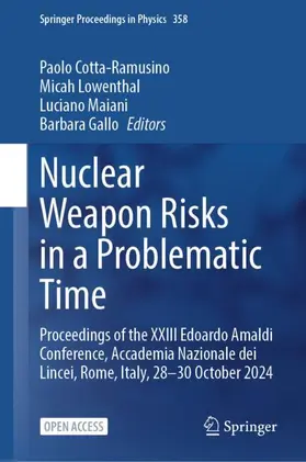 Cotta-Ramusino / Lowenthal / Maiani |  Nuclear Weapon Risks in a Problematic Time | Buch |  Sack Fachmedien
