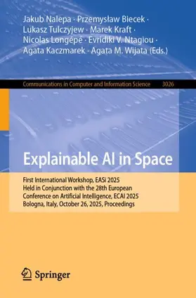 Nalepa / Biecek / Tulczyjew |  Explainable AI in Space | Buch |  Sack Fachmedien
