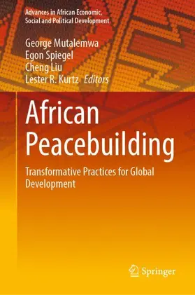 Mutalemwa / Spiegel / Liu | African Peacebuilding | Buch | 978-3-032-29965-9 | www.sack.de