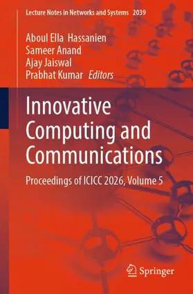 Hassanien / Anand / Jaiswal |  Innovative Computing and Communications | Buch |  Sack Fachmedien