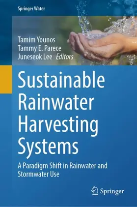 Younos / Parece / Lee | Sustainable Rainwater Harvesting Systems | Buch | 978-3-032-30025-6 | www.sack.de