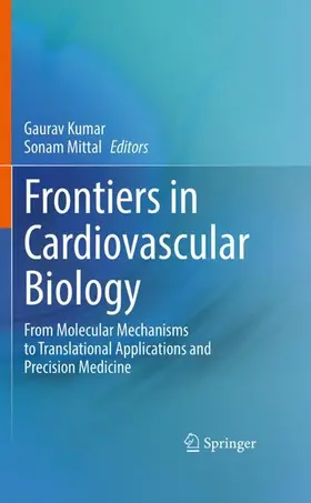 Kumar / Mittal |  Frontiers in Cardiovascular Biology | Buch |  Sack Fachmedien