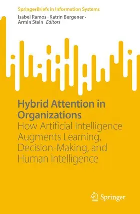 Ramos / Bergener / Stein |  Hybrid Attention in Organizations | Buch |  Sack Fachmedien
