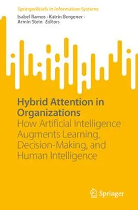 Ramos / Bergener / Stein |  Hybrid Attention in Organizations | eBook | Sack Fachmedien
