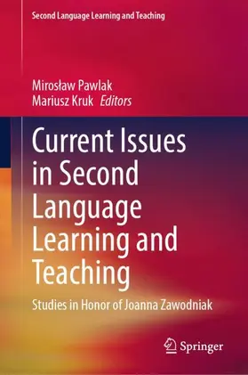 Pawlak / Kruk |  Current Issues in Second Language Learning and Teaching | Buch |  Sack Fachmedien