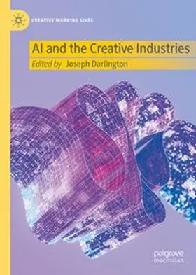 Darlington |  AI and the Creative Industries | Buch |  Sack Fachmedien