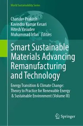 Prakash / Kesari / Vasudev |  Smart Sustainable Materials Advancing Remanufacturing and Technology | eBook | Sack Fachmedien