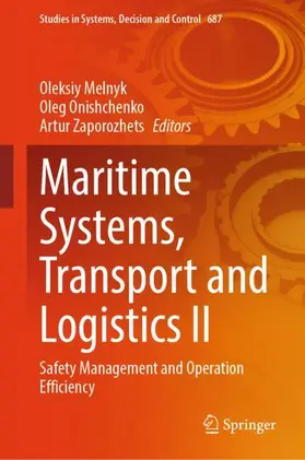 Melnyk / Onishchenko / Zaporozhets |  Maritime Systems, Transport and Logistics I¿ | Buch |  Sack Fachmedien