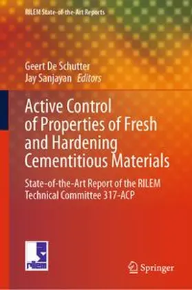 De Schutter / Sanjayan |  Active Control of Properties of Fresh and Hardening Cementitious Materials | eBook | Sack Fachmedien