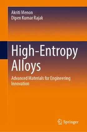 Menon / Rajak |  High-Entropy Alloys | Buch |  Sack Fachmedien