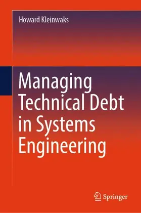 Kleinwaks |  Managing Technical Debt in Systems Engineering | Buch |  Sack Fachmedien