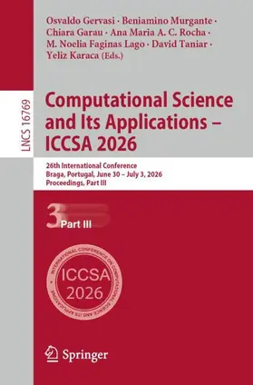 Gervasi / Murgante / Garau | Computational Science and Its Applications - ICCSA 2026 | Buch | 978-3-032-30493-3 | www.sack.de