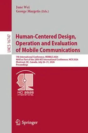 Wei / Margetis | Human-Centered Design, Operation and Evaluation of Mobile Communications | E-Book | www.sack.de