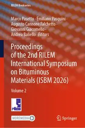 Pasetto / Pasquini / Cannone Falchetto |  Proceedings of the 2nd RILEM International Symposium on Bituminous Materials (ISBM 2026) | eBook | Sack Fachmedien