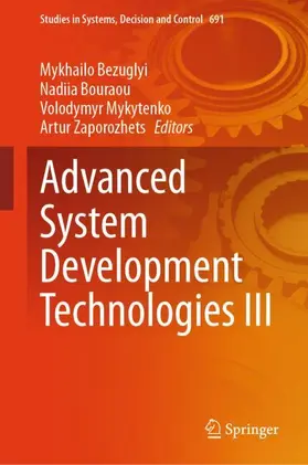 Bezuglyi / Bouraou / Mykytenko |  Advanced System Development Technologies III | Buch |  Sack Fachmedien
