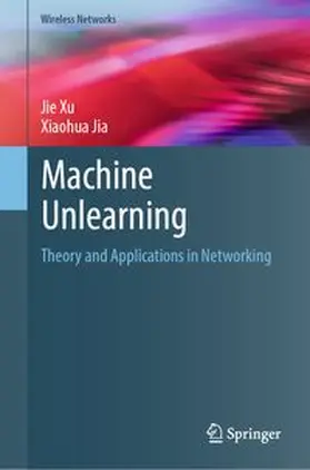 Xu / Jia |  Machine Unlearning | eBook | Sack Fachmedien