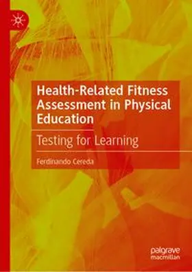 Cereda |  Health-Related Fitness Assessment in Physical Education | eBook | Sack Fachmedien