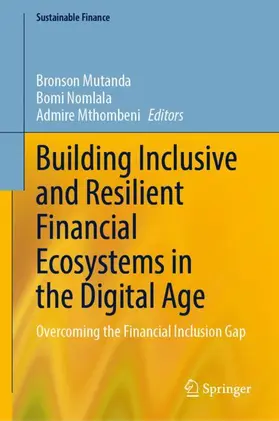 Mutanda / Nomlala / Mthombeni |  Building Inclusive and Resilient Financial Ecosystems in the Digital Age | Buch |  Sack Fachmedien