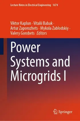 Kaplun / Babak / Zaporozhets |  Power Systems and Microgrids I | Buch |  Sack Fachmedien