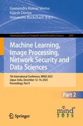 Verma / Doriya / Buckchash | Machine Learning, Image Processing, Network Security and Data Sciences | E-Book | www.sack.de