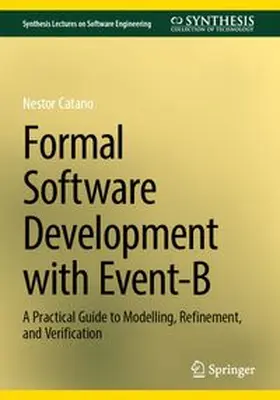 Catano |  Formal Software Development with Event-B | Buch |  Sack Fachmedien