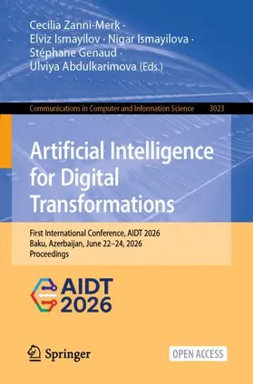 Zanni-Merk / Ismayilov / Ismayilova | Artificial Intelligence for Digital Transformations | Buch | 978-3-032-31318-8 | www.sack.de
