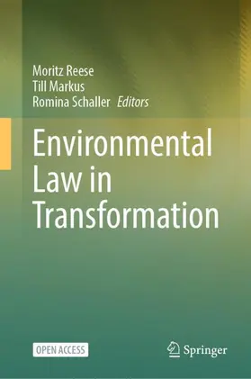 Reese / Markus / Schaller |  Environmental Law in Transformation | Buch |  Sack Fachmedien