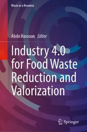 Hassoun |  Industry 4.0 for Food Waste Reduction and Valorization | Buch |  Sack Fachmedien