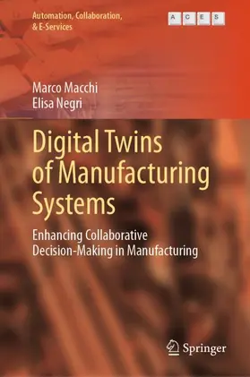 Macchi / Negri |  Digital Twins of Manufacturing Systems | Buch |  Sack Fachmedien