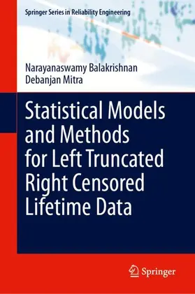 Balakrishnan / Mitra |  Statistical Models and Methods for Left Truncated Right Censored Lifetime Data | Buch |  Sack Fachmedien
