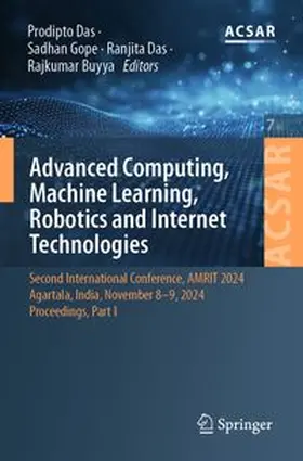 Das / Gope / Buyya |  Advanced Computing, Machine Learning, Robotics and Internet Technologies | Buch |  Sack Fachmedien