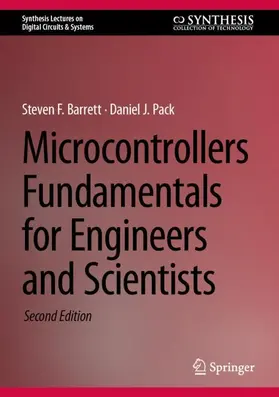 Barrett / Pack |  Microcontrollers Fundamentals for Engineers and Scientists | Buch |  Sack Fachmedien