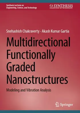 Chakraverty / Gartia | Multidirectional Functionally Graded Nanostructures | Buch | 978-3-032-32000-1 | www.sack.de