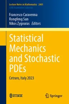 Caravenna / Sun / Zygouras |  Statistical Mechanics and Stochastic PDEs | Buch |  Sack Fachmedien