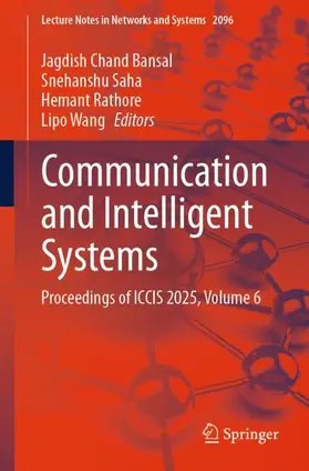 Bansal / Saha / Rathore |  Communication and Intelligent Systems | Buch |  Sack Fachmedien