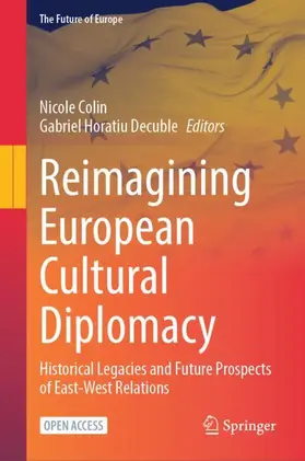Colin / Decuble |  Reimagining European Cultural Diplomacy | Buch |  Sack Fachmedien