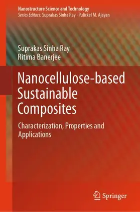 Ray / Banerjee |  Nanocellulose-based Sustainable Composites | Buch |  Sack Fachmedien